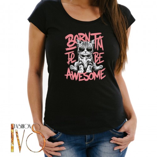 Дамска тениска с печат BORN TO BE AWESOME МОДЕЛ:4091