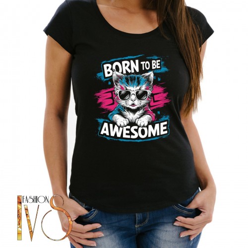 Дамска тениска с печат BORN TO BE AWESOME МОДЕЛ:4092