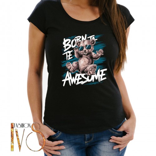 Дамска тениска с печат BORN TO BE AWESOME МОДЕЛ:4097