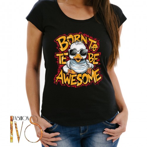 Дамска тениска с печат BORN TO BE AWESOME МОДЕЛ:4101